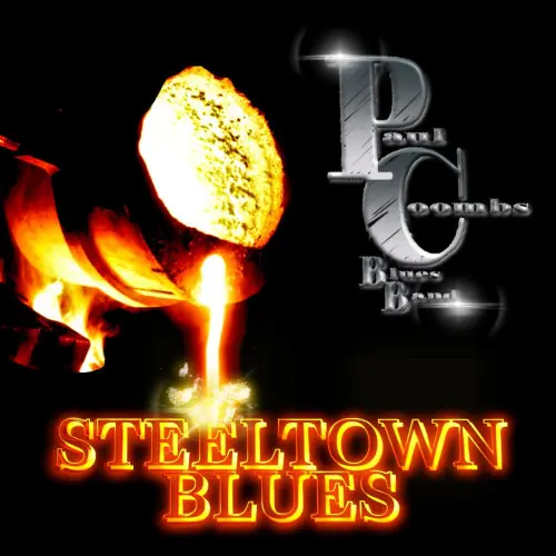 Paul Coombs Blues Band - Steeltown Blues (2023)