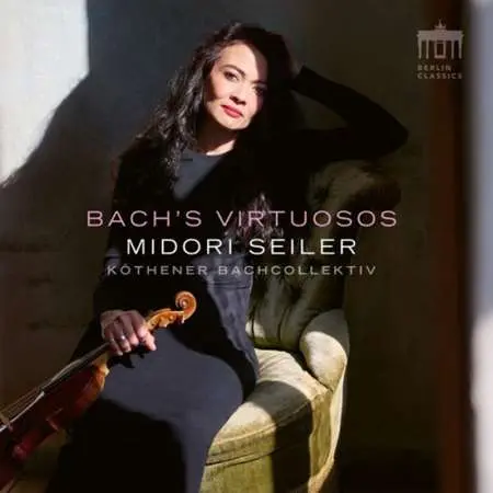 Midori Seiler - Bach's Virtuosos (2023)