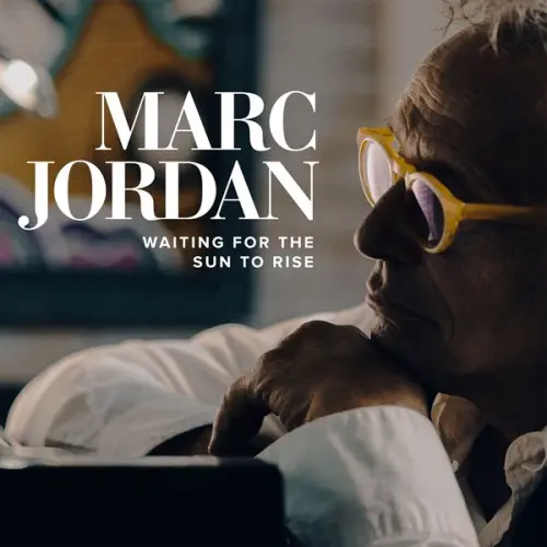 Marc Jordan - Waiting For The Sun To Rise (2023)