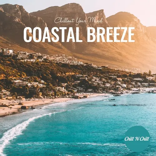 Coastal Breeze: Chillout Your Mind (2023)