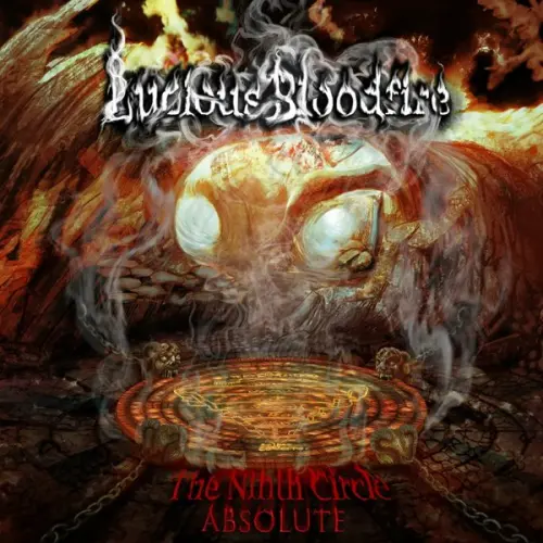 Lucious Bloodfire - The Ninth Circle Absolute (2023)