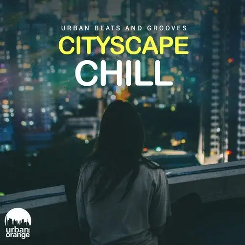 Cityscape Chill: Urban Beats and Grooves (2023)