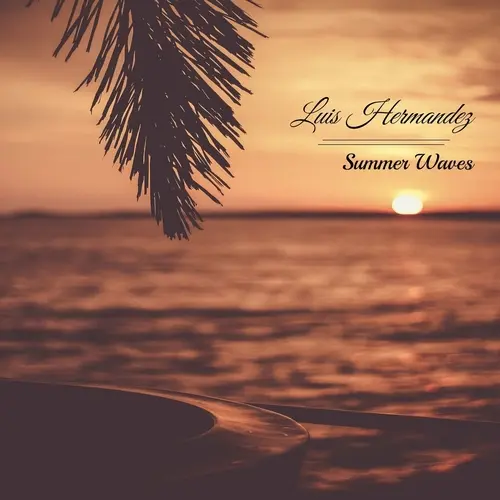 Luis Hermandez - Summer Waves (2023)