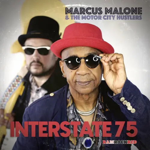 Marcus Malone and the Motor City Hustlers - Interstate 75 (2023)