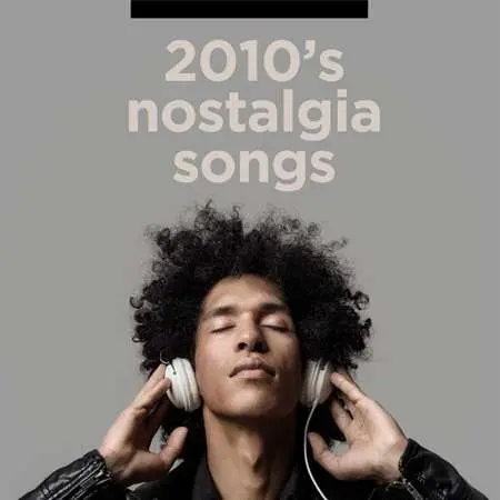 2010's Nostalgia Songs (2023)