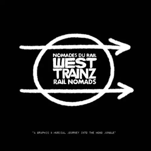 West Trainz - Rail nomads (2023)