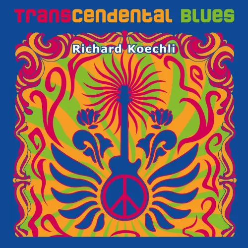 Richard Koechli - Transcendental Blues (2023)