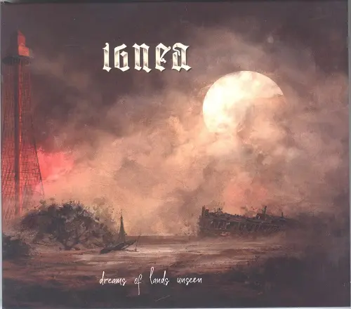 Ignea - Dreams of Lands Unseen (2023)