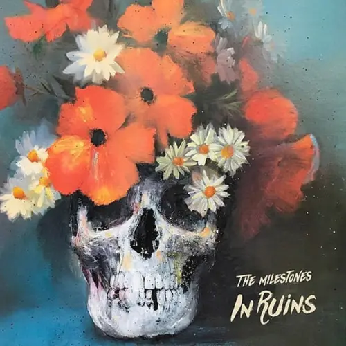 The Milestones - In Ruins (2023)