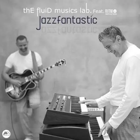 The Fluid Musics Lab. - Jazzfantastic (2023)