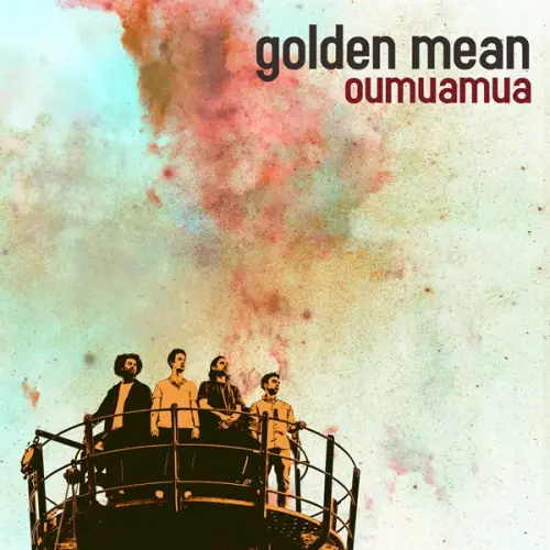 Golden Mean - Oumuamua (2023)