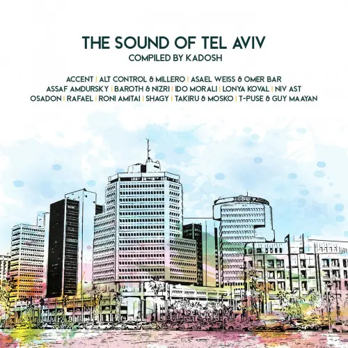 The Sound Of Tel Aviv - (Compiled By Kadosh) (2023)