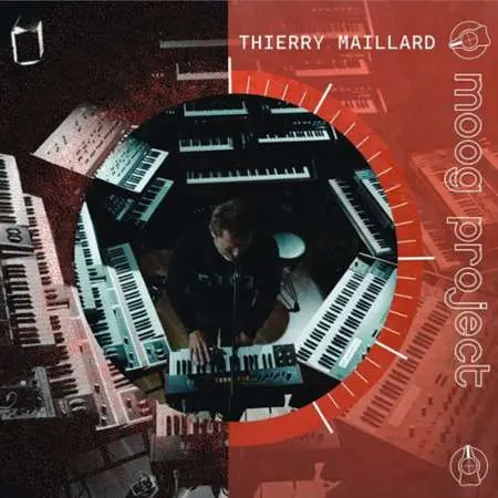 Thierry Maillard - Moog Project (2023)