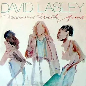 David Lasley - Missin' Twenty Grand (1982)