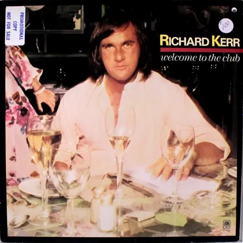 Richard Kerr - Welcome To The Club (1978)