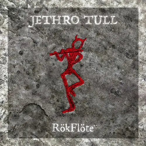 Jethro Tull - RökFlöte (2023)