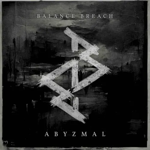 Balance Breach - Abyzmal (2023)