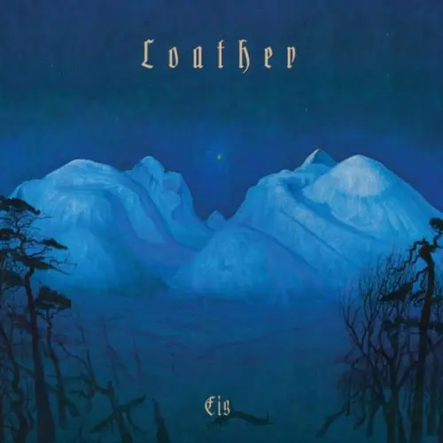 Loather - Eis (2023)