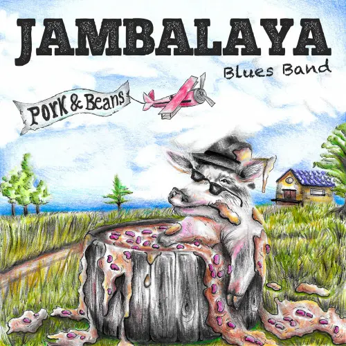 Jambalaya Blues Band - Pork & Beans (2023)