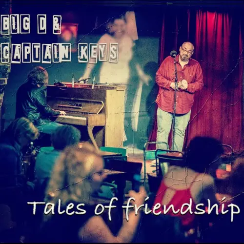 Big D & Captain Keys - Tales of Friendship (2023)