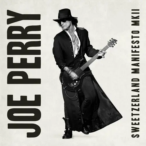 Joe Perry - Sweetzerland Manifesto MKII (2023)