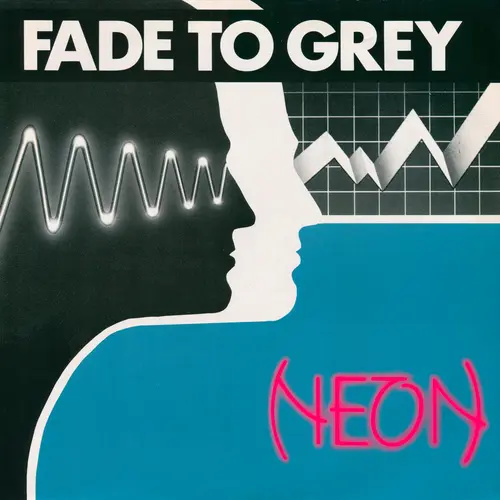 Neon - Fade To Grey (Single) (1987)