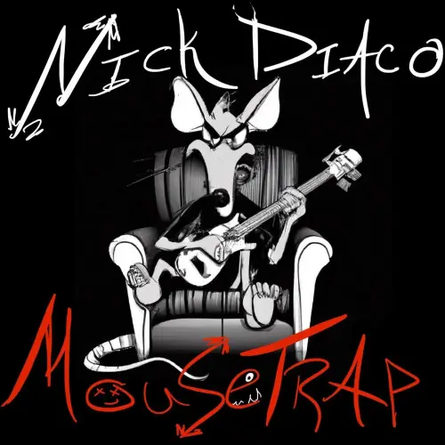 Nick Diaco - Mousetrap (2023)