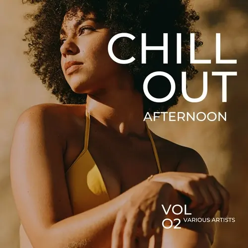 Chill Out Afternoon, Vol. 2 (2023)