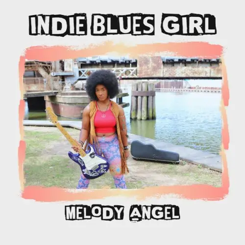 Melody Angel - Indie Blues Girl (2023)