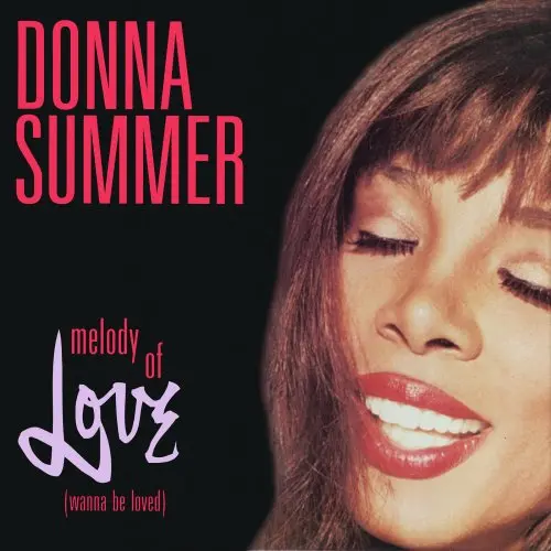 Donna Summer - Melody Of Love  (Wanna Be Loved) (2023)