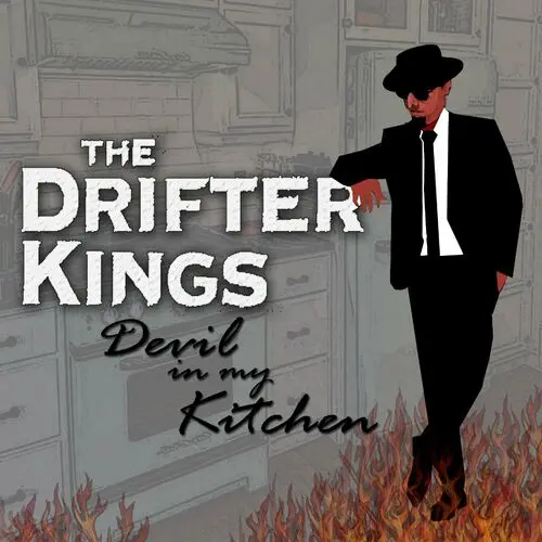 The Drifter Kings - Devil in my Kitchen (2023)