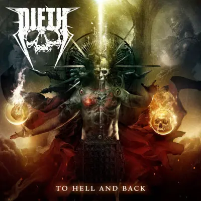 Dieth - To Hell And Back (2023)