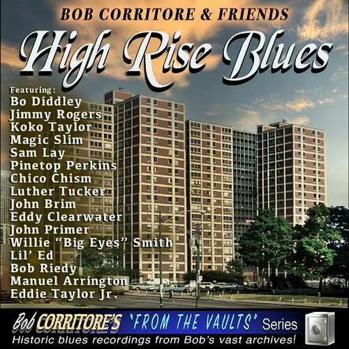 Bob Corritore - Bob Corritore & Friends_ High Rise Blues (2023)