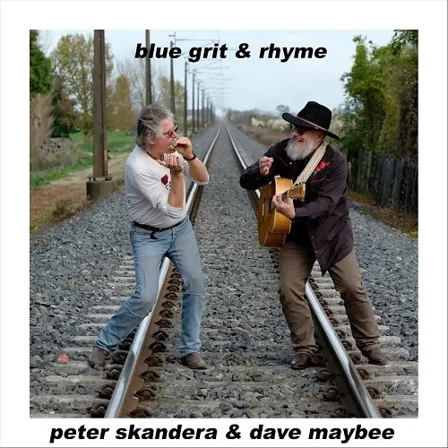 Peter Skandera & Dave Maybee - blue grit & rhyme (2023)