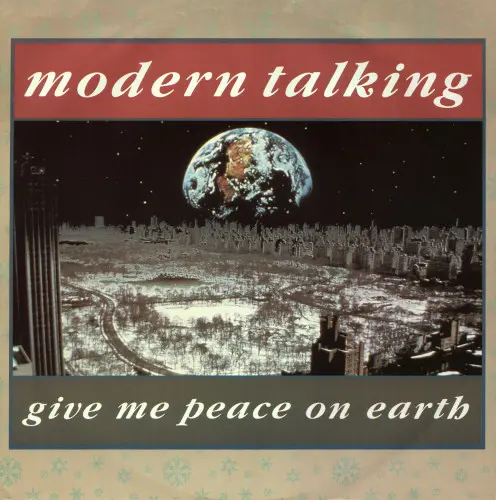 Modern Talking - Give Me Peace On Earth (1986)