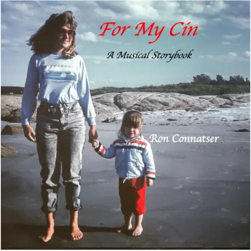 Ron Connatser - For My Cin (2023)