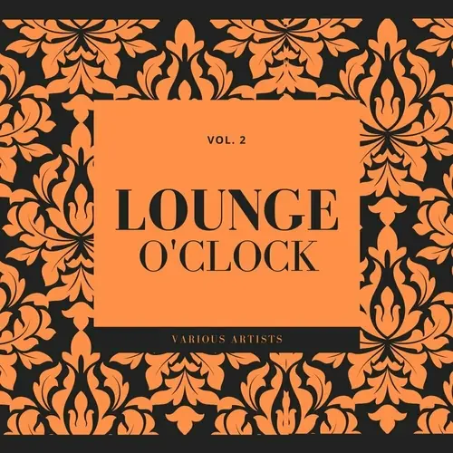 Lounge O'Clock, Vol. 2 (2023)