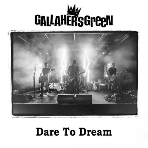 Gallaher's Green - Dare To Dream (2023)