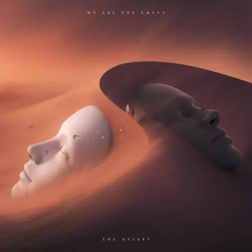 We Are The Empty - The Desert (2023)