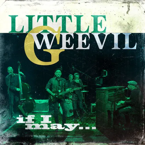 Little G Weevil - If I May (2023)