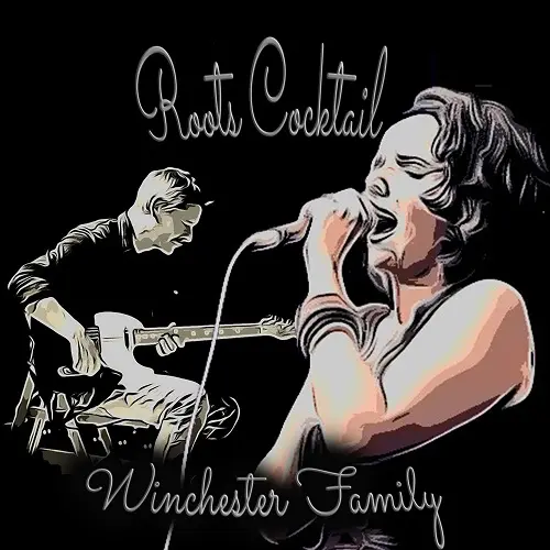 Winchester Family - Roots Cocktail (2023)