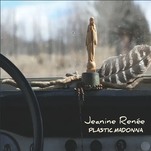 Jeanine Renee - Plastic Madonna (2023)