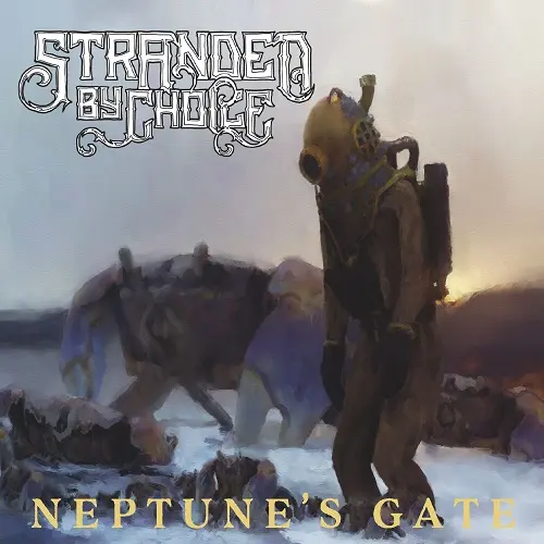 Stranded by Choice - Neptune's Gate (2023)