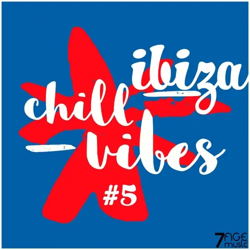 Ibiza Chill Vibes, Vol. 5 (2023)