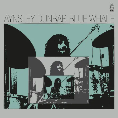 Aynsley Dunbar - Blue Whale (1971/2023)