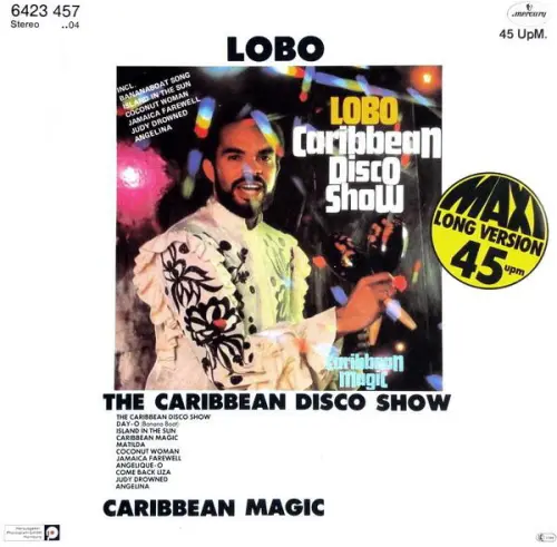 Lobo – The Caribbean Disco Show (Maxi-Single) (1981)