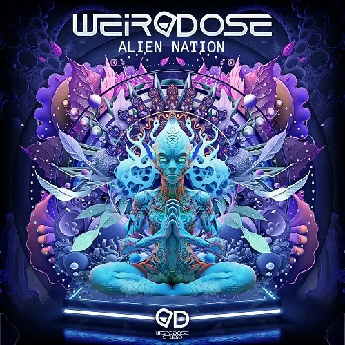 WeirDDose - Alien Nation (2023)