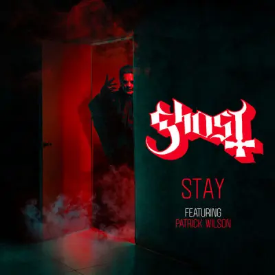 Ghost - Stay (feat. Patrick Wilson) (Single) (2023)