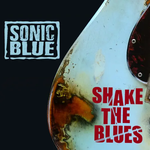 Blue Sonic - Shake The Blues (2023)