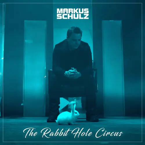 Markus Schulz - The Rabbit Hole Circus (2023